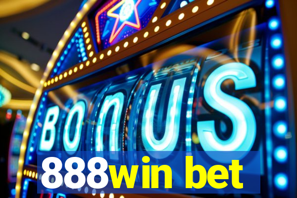 888win bet